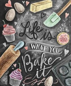Baking Life is what you bake Diamond Painting Kit - DIY