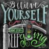 Believe Your Self Diamond Painting Kit - DIY